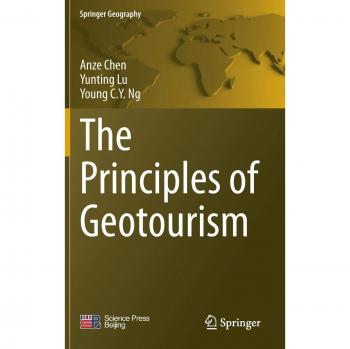The Principles of Geotourism (Springer Geography)