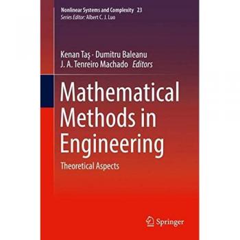 Mathematical Methods in Engineering: Theoretical Aspects