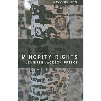 Minority Rights by Jennifer Jackson London School of Economics and Political Science Preece