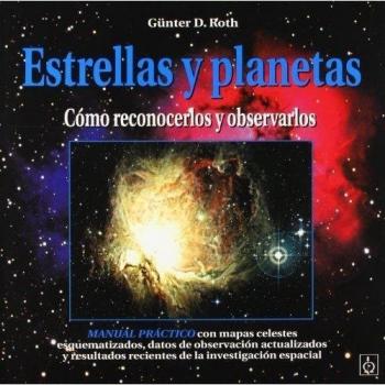 ESTRELLAS Y PLANETAS. COMO RECONOERLOS Y OBSERVARLOS