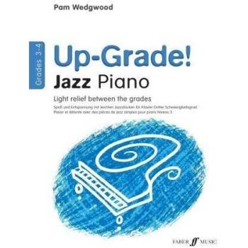 Pamela Wedgwood Up-Grade! Jazz Piano Grades 3-4