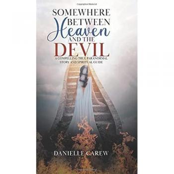 Carew, Danielle: Somewhere Between Heaven and the Devil