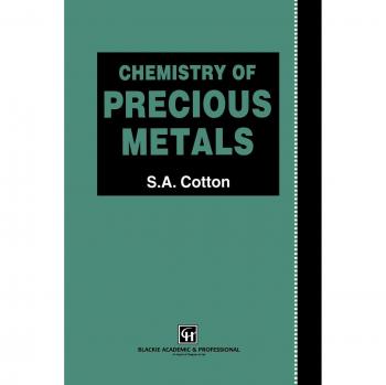 Chemistry of Precious Metals