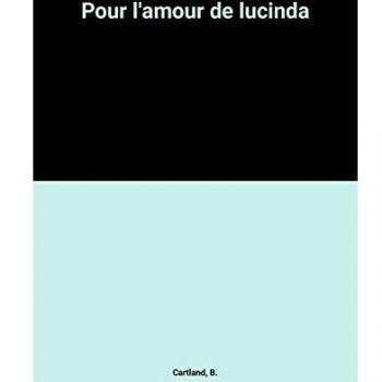Pour l'amour de lucinda