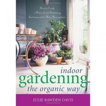 Indoor Gardening the Organic Way