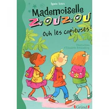 Mademoiselle Zouzou, Tome 15 : Ouh les Copieuses !