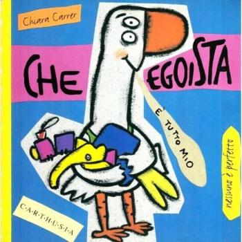 Che egoista. Susi una piccola oca super egoista