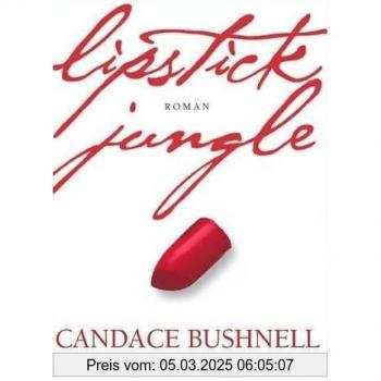 Lipstick Jungle | Candace Bushnell