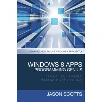 Windows 8 Apps Programming Genius