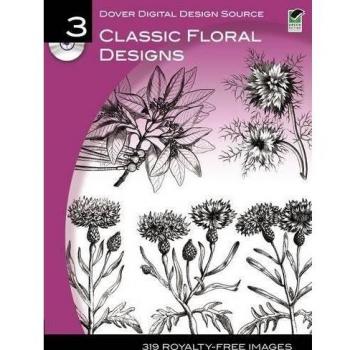 Classic Floral Designs, Dover Digital Design Source