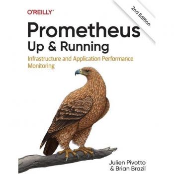 Prometheus: Up & Running