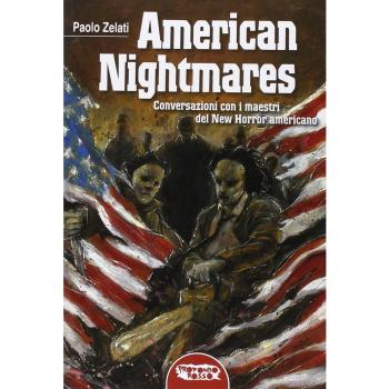 American nightmares. Conversazioni con i maestri del New Horror Americano