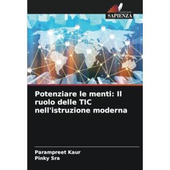 Kaur, Parampreet: Potenziare le menti: Il ruolo delle TIC nell'istruzione moderna