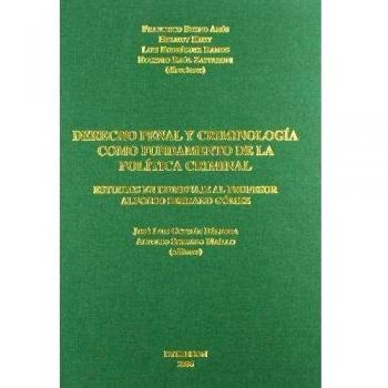 Derecho penal y criminología como fundamento de la política criminal
