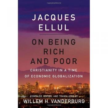 On Being Rich and Poor : Christianity in a Time of Economic Globalization