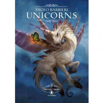 Unicorns. Fantasy visions. Ediz. italiana e inglese