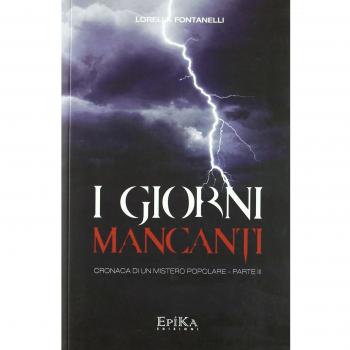 I giorni mancanti. Cronaca di un mistero popolare