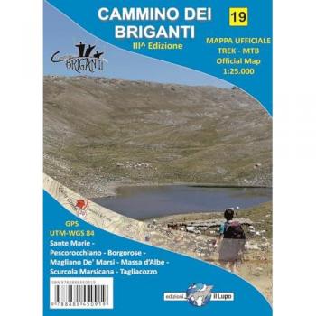 Cammino dei briganti. Comuni di Sante Marie, Tagliacozzo, Borgorose, Magliano de' Marsi, Pescorocchiano, Scurcola Marsicana. Mappa ufficiale 1:25 000