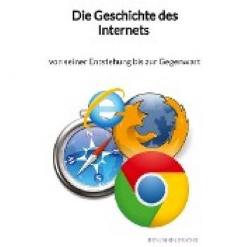 Die Geschichte des Internets