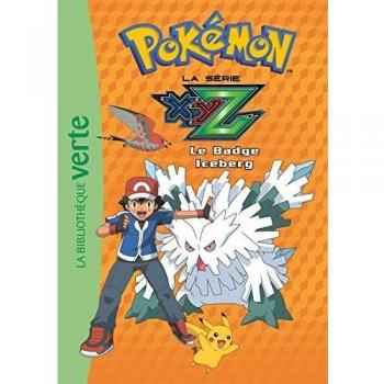 Pokémon : la série XYZ, Tome 33 : Le badge iceberg
