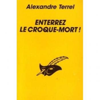 Enterrez le croque-mort !