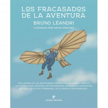 FRACASADOS DE LA AVENTURA, LOS