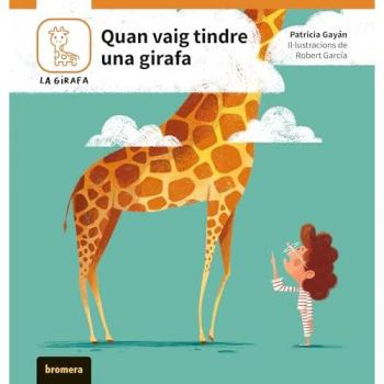 Quan vaig tindre una girafa