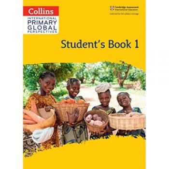 Cambridge Primary Global Perspectives Student's Book: Stage 1