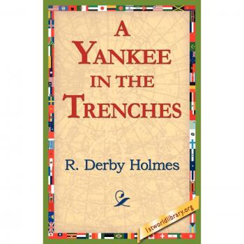 A Yankee in the Trenches