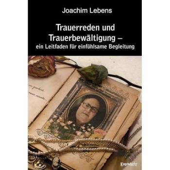 Trauerreden und Trauerbewältigung