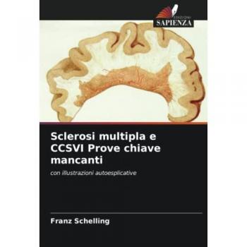 Schelling, Franz: Sclerosi multipla e CCSVI Prove chiave mancanti