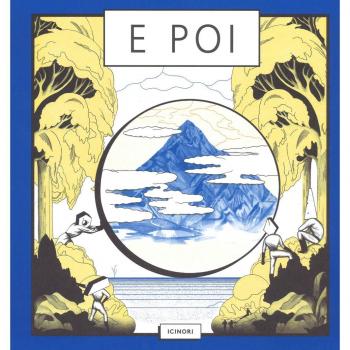 E poi. Ediz. a colori