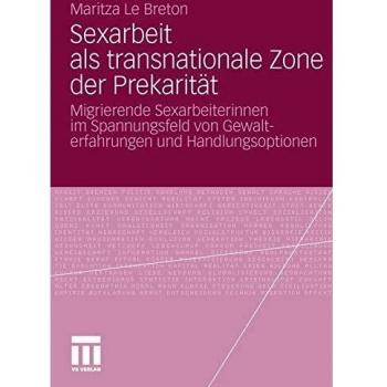 Le Breton, Maritza: Sexarbeit als transnationale Zone der Prekarität
