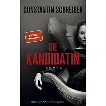 Constantin Schreiber Die Kandidatin