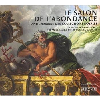 Salon de l'abondance (versailles) (Le)
