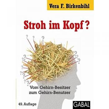 Stroh im Kopf? Vom Gehirn-Besitzer zum Gehirn-Benutzer