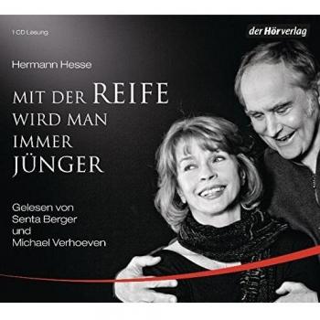 Hermann Hesse Mit Der Reife Wird Man Immer Jünger: Betrachtungen Und Gedichte Über Das Alter