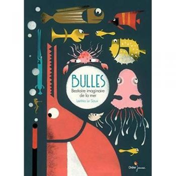 Bulles, Bestiaire imaginaire de la mer
