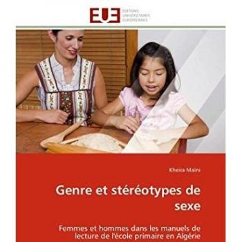 Genre et stéréotypes de sexe: Femmes et hommes dans les manuels de lecture de l'école primaire en Algérie