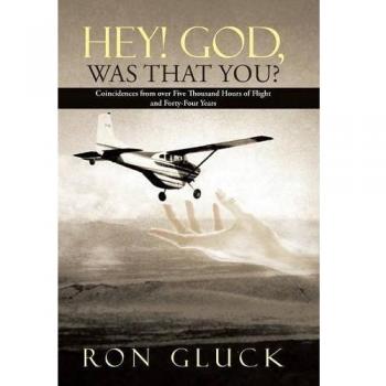 Hey! God Was That You?