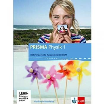 PRISMA Physik 1. Differenzierende Ausgabe Nordrhein-Westfalen: Schulbuch mit CD-ROM Klasse 5/6