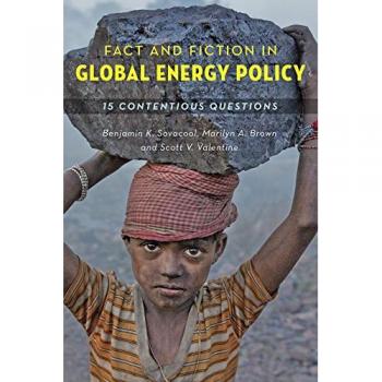 Fact and Fiction in Global Energy Policy: Fifteen Contentious Questions