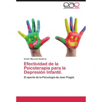 Efectividad de la Psicoterapia para la Depresión Infantil.: El aporte de la Psicología de Jean Piaget.