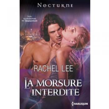 Le Rendez-vous des Immortels, Tome 2 : La morsure interdite