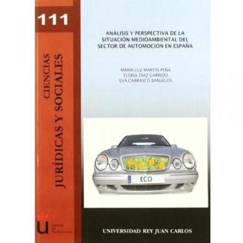 Análisis y perspectiva de la situación medioambiental del sector de automoción en España