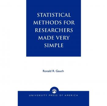 Statistical Methods for Researchers Made Very Simple