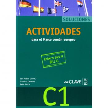 Actividades para el marco comun europeo. Solucionario C1