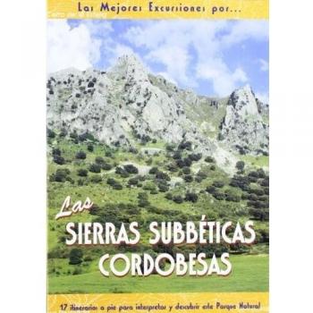Las sierras subbéticas cordobesas (Tapa blanda).