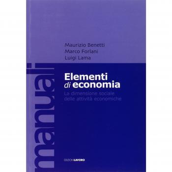 Elementi di economia. La dimensione sociale delle attività economiche