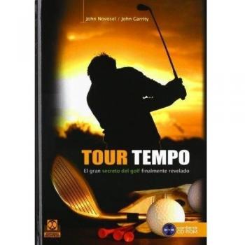 Tour tempo. El gran secreto del golf finalmente revelado (Tapa dura).